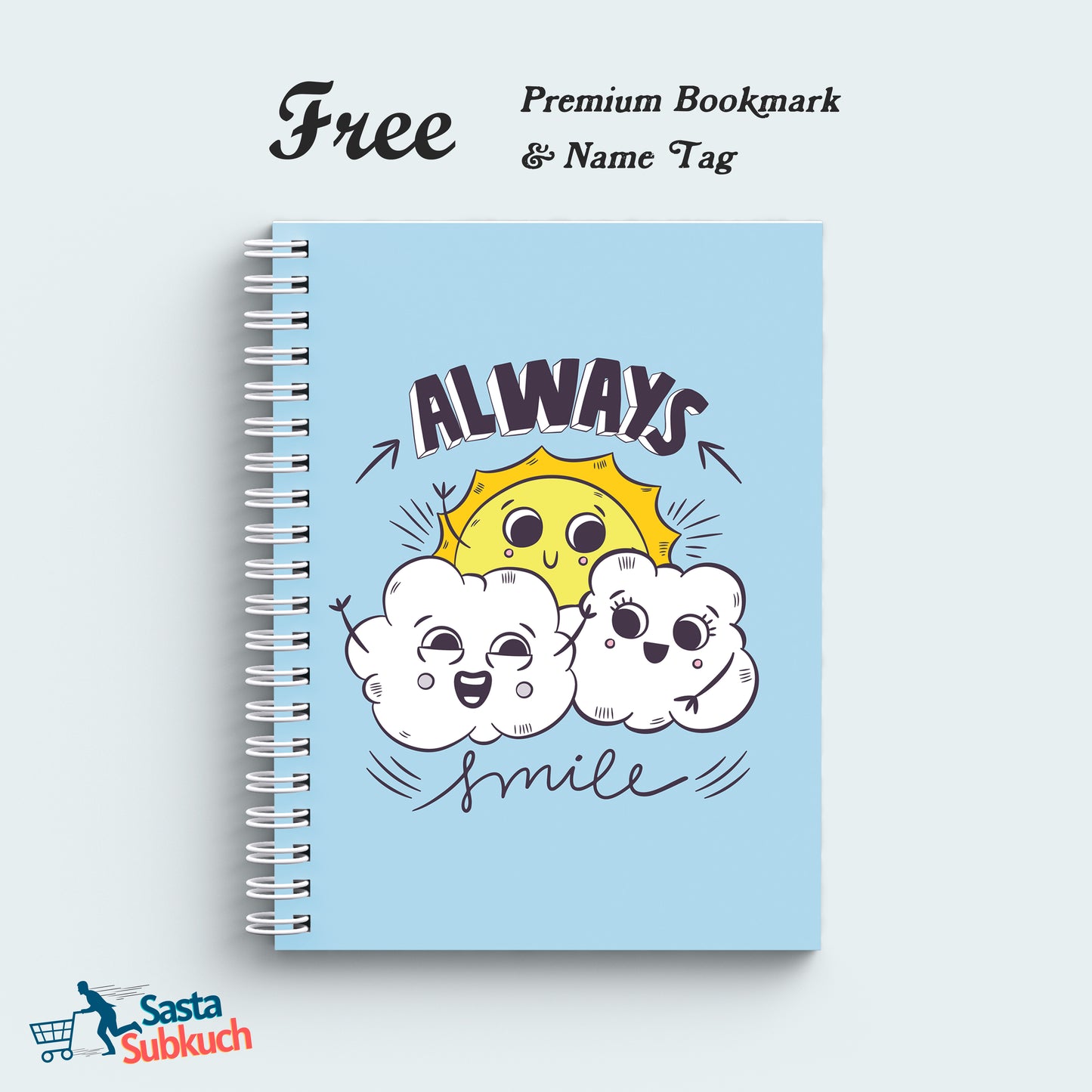 Always Smile Spiral Notebook